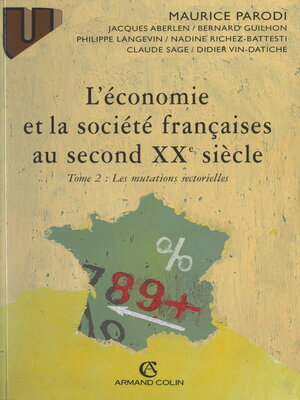 cover image of L'économie et la société françaises au second XXe siècle (2). Les mutations sectorielles